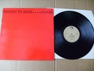 SLADE   return to base...  1979 -  FIRST UK PRESS -BARN LABEL -MINT