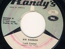 Lord Creator - Big Bamboo // Tush Me Ti Li Lee  CLASSIC on RANDY'S CUT