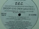 RANDOM RAP* Droopy Eye Crew - One Life To Live *IMPOSSIBLE TO FIND* Scarce
