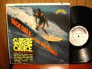 DICK DALE AND HIS DEL-TONES SURFERS CHOICE DELTONE T 1886 US VINYL LP RELEASE
