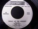 GARAGE FREAKBEAT  The Underdogs -Friday At The Hideout/Man in the Glass 45
