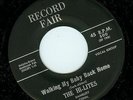 THE HI LITES - WALKING MY BABY BACK HOME (RECORD FAIR 500) GREAT