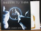 Shudder to Think / LP / Your Choice Live Series / Jawbox Sunny Day Real Estate