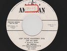 '56 W Coast R&B Mover GIL BERNAL Keep Those Wanderin' Eyes Off My Baby M- HEAR