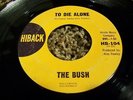 LA GARAGE FUZZ 45 The Bush 