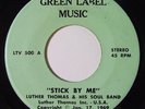 Rare Northern Soul 45 LUTHER THOMAS Stick By Me on Green Label