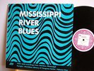 Mississippi River Blues  SDM 230  UK LP 1stP 1973 Matchbox Library Of Congress