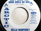 * DELLA HUMPHREY Don't Make The Good Girls Go Bad NORTHERN SOUL 45 Arctic HEAR