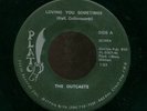 OUTCASTS Loving You Sometimes MOD FUZZ GARAGE 45