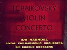 HMV DLP1190 - Tchaikovsky - Violin Concerto - Ida HAENDEL - Sir Eugene GOOSSENS