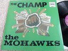 The Mohawks - The Champ    UK Pama LP Near MINT