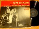 THE BILL PERKINS OCTET on stage ORIG PACIFIC JAZZ PJ-1221 LP DEEP GROOVE MONO