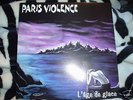 PARIS VIOLENCE LP L'Age de Glace