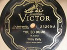 Willie Kelly (Roosevelt Sykes)-Nasty-But It's Clean/You So Dumb-Victor 23299