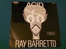 Ray Barretto-Acid French LP Soul Jazz Psych BIEM 69'