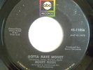 FUNK 45-BOBBY RUSH-GOTTA HAVE MONEY /CAMEL WALK