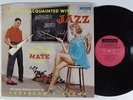 JIMMY ROWLES SEXTET Let's Get Acquainted with Jazz TAMPA LP NM