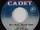 Northern Soul 45 ETTA JAMES SUGAR PIE DESANTO Do I Make Myself CADET HEAR VG+
