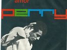 PERRY (GIAN PIERETTI) : PERDUTO AMOR + UNO STRANO RAGAZZO