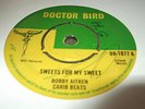 Bobby Aitken Sweets For My Sweets Rare Killer Rocksteady 7