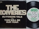 ZOMBIES Butchers Tale US Promo PIC SLEEVE '68 N/Mint The Odessey and Oracle DATE