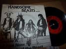 HANDSOME BEASTS RARE NWOBHM 45-