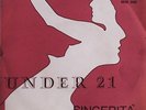 UNDER 21 - Sincerita / Lei Non .... Garage Beat Italy - NM     Listen