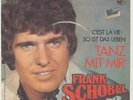 FRANK SCHÖBEL       TANZ MIT MIR  //  C´EST LA VIE - SO IST DAS LEBEN