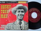 COUNTRY BOPPER EP 45: Johnny Horton - Honky-Tonk Man   Columbia VG+ OG
