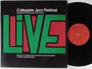 COLLEGIATE JAZZ FESTIVAL Malcolm X College Live MXC LP
