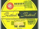THE JERMS NOBODY BABY BABY LOVE ORIG OZ 60'S SAMPLE 45 FUNK ROCK ON FESTIVAL