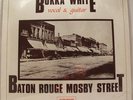 BUKKA WHITE Baton Rouge Mossy Street - COUNTRY BLUES LP - GERMAN ONLY PRESSING