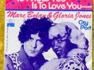 MARC BOLAN GLORIA JONES “TO KNOW YOU IS TO LOVE YOU” RARE GERMAN 7