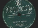 Bobby Day Rock-in Robin / Over and Over 78 RPM Regency Record # R-739