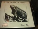 SISTERS OF MERCY Spirits/Sister Ray 7