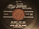 LEVON AND THE HAWKS  THE BAND  He Don't Love You / The Stones I Throw  ATCO