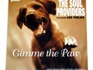 SOUL PROVIDERS & LEE FIELDS: GIMME THE PAW pure LP / deep funk soul SEALED