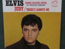 Elvis Presley There Always Me / Judy WLP Promo 45 1967