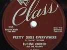 Hear R&B Rocker 78 rpm EUGENE CHURCH Pretty Girls Everywhere CLASS 2072
