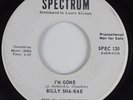 Northern Soul/Funk 45 BILLY SHA-RAE I'm Gone SPECTRUM Eddie Parker HEAR
