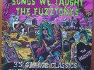The FUZZTONES * Songs We Taught * DoLP * 35 Garage Classics By Original Artists