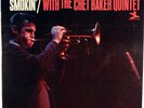 SMOKIN' WITH THE CHET BAKER QUINTET-ORIGINAL STEREO LP, VAN GELDER STAMP