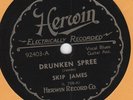 SKIP JAMES - DRUNKEN SPREE - HERWIN 92403