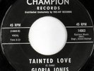 GLORIA JONES: Tainted Love / My Bad Boy's Comin' Home (rare soul vinyl 45)