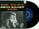 JOHNNY HALLYDAY - Rivière...Ouvre Ton Lit - 1969 INTROUVABLE Disque de PAYS-BAS