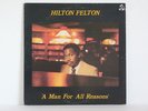 Hilton Felton autographed LP A Man For All Reasons HC1703 not reissue Very Good