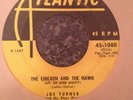 Joe Turner. The Chicken And The Hawk/ Morning, Noon And Night. Original U.S 45
