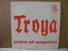 Troya - Point Of Eruption (RI, Förderturm)