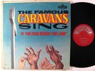 FAMOUS CARAVANS If You Ever Needed The Lord LP on Gospel