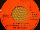 VERY RARE NORTHERN SOUL CROSSOVER  The Significants - I'm loving too hard